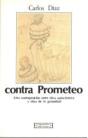 Contra Prometeo - Preview