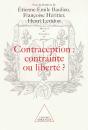 Contraception : Contrainte Ou Liberté ? - Preview