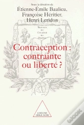 Contraception : Contrainte Ou Liberté ?