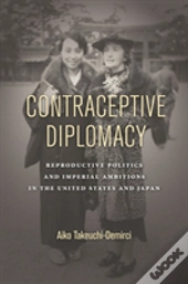 Contraceptive Diplomacy