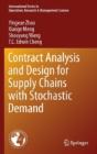 Contract Analysis And Design For Supply Chains With Stochastic Demand - Preview