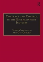 Contract And Control In The Entertainment Industry - Preview