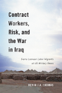 Contract Workers, Risk, And The War In Iraq - Preview