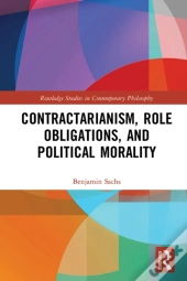 Contractarianism, Role Obligations, And Political Morality