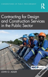 Contracting For Design And Construction Services In The Public Sector