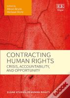 Contracting Human Rights - Crisis, Accountability, And Opportunity
