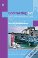 Contracting Out Water And Sanitation Services: Volume 2.
