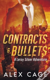 Capa do artigo Contracts And Bullets: A Leroy Silver Ad