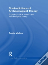 Contradictions Of Archaeological Theory