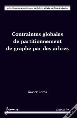 Capa do artigo Contraintes Globales De Partitionnement De Graphe Par Des Arbres Collection Programmation Par Contra