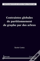 Contraintes Globales De Partitionnement De Graphe Par Des Arbres Collection Programmation Par Contra