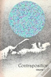 Contraposition Volume 1