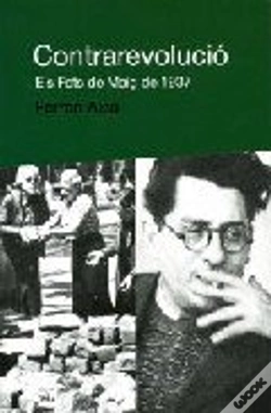 Capa do artigo Contrarevolució. Els Fets De Maig De 1937