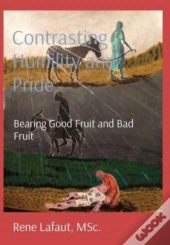 Contrasting Humility And Pride