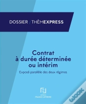 Capa do artigo Contrat A Duree Determinee Ou Interim : Expose Parallele Des Deux Regimes