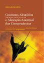 Contratos Aleatórios e Alteração Anormal das Circunstâncias - Preview