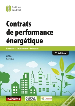Capa do artigo Contrats De Performance Énergétique : Passation - Financement - Exécution (3e Édition)