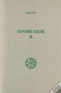 Capa do artigo Contre Celse Tome 2 (Livre Iii-Iv)