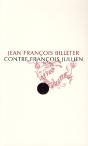 Contre Francois Jullien - Preview