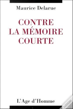 Capa do artigo Contre La Mémoire Courte