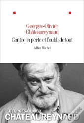 Contre La Perte Et L'Oubli De Tout