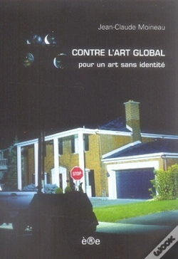 Capa do artigo Contre L'Art Global ; Pour Un Art Sans Identité
