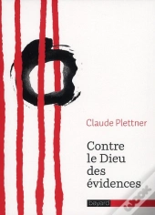 Contre Le Dieu Des Évidences