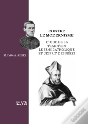 Capa do artigo Contre Le Modernisme ; Étude De La Tradition, Le Sens Catholique Et L