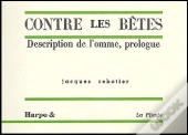 Contre Les Bêtes ; Description De L'Omme, Prologue
