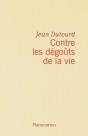 Contre Les Dégoûts De La Vie - Preview