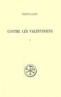 Contre Les Valentiniens Tome 1 ; Introduction, Texte Et Traduction - Preview
