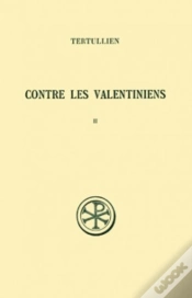 Capa do artigo Contre Les Valentiniens Tome 2 ; Commentaire Et Index