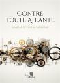 Contre Toute Atlante - Preview