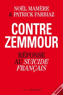 Capa do artigo Contre Zemmour ; Réponse Au " Suicide Français "