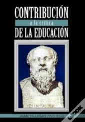 Contribucion A La Critica De La Educacion