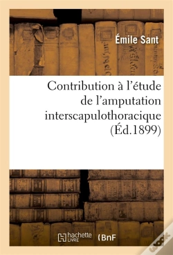 Capa do artigo Contribution A L'Etude De L'Amputation Interscapulothoracique