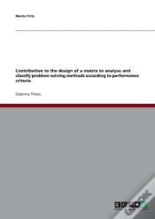 Capa do artigo Contribution To The Design Of A Matrix To Analyse And Classify Problem Solving Methods According To Performance Criteria