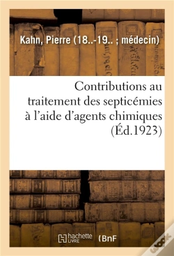 Capa do artigo Contributions Au Traitement Des Septicemies A L'Aide D'Agents Chimiques - Par Le Manganate-Calcico-P