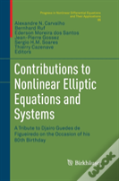 Contributions To Nonlinear Elliptic Equations And Systems