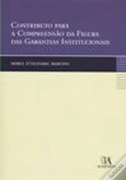 Capa do artigo Contributo para a Compreensão da Figura das Garantias Institucionais