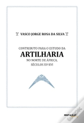 Contributo Para o Estudo da Artilharia no Norte de África