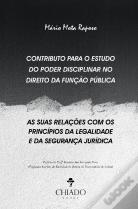 Contributo para o Estudo do Poder Disciplinar no Direito da Função Pública