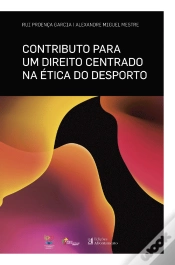 Capa do artigo Contributo para Um Direito Centrado na Ética do Desporto