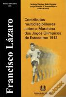 Contributos Multidisciplinares sobre a Maratona dos Jogos Olímpicos de Estocolmo 1912