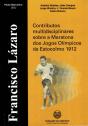 Contributos Multidisciplinares sobre a Maratona dos Jogos Olímpicos de Estocolmo 1912 - Preview