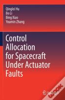 Control Allocation For Spacecraft Under Actuator Faults