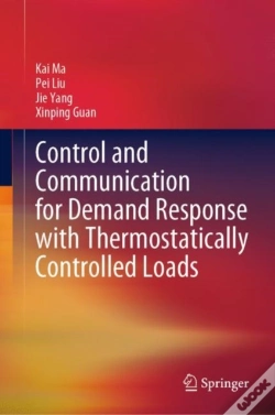 Capa do artigo Control And Communication For Demand Response With Thermostatically Controlled Loads