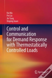 Capa do artigo Control And Communication For Demand Response With Thermostatically Controlled Loads