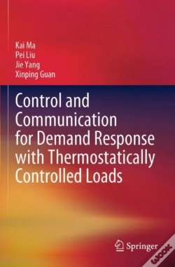 Capa do artigo Control And Communication For Demand Response With Thermostatically Controlled Loads
