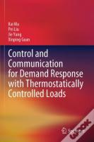 Control And Communication For Demand Response With Thermostatically Controlled Loads